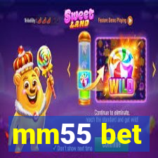 mm55 bet